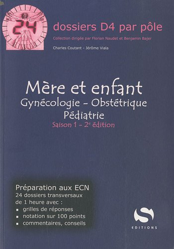 Mère et enfant : gynécologie, obstétrique, pédiatrie : saison 1