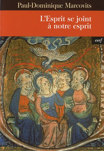 L'Esprit se joint à notre esprit