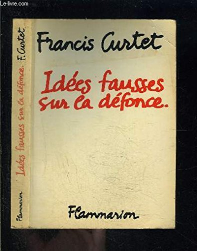 Idées fausses sur la défonce