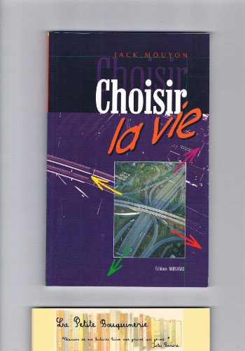 Choisir la vie
