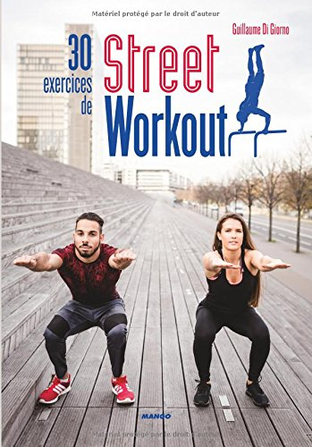 30 exercices de street workout : pour se muscler en extérieur