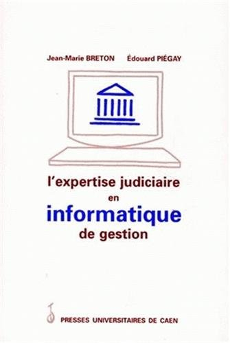 L'expertise judiciaire en informatique