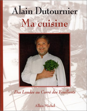 Ma cuisine : des Landes au Carré des Feuillants