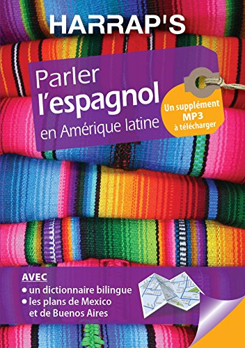 Parler l'espagnol en Amérique latine