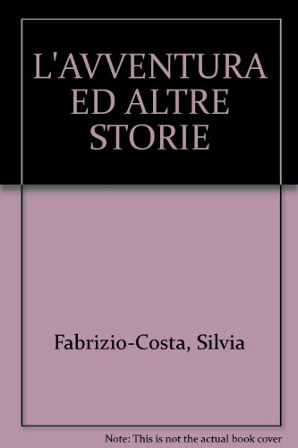 L'Avventura : ed altre storie