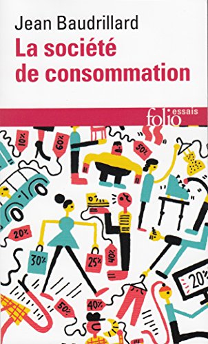 La société de consommation : ses mythes, ses structures