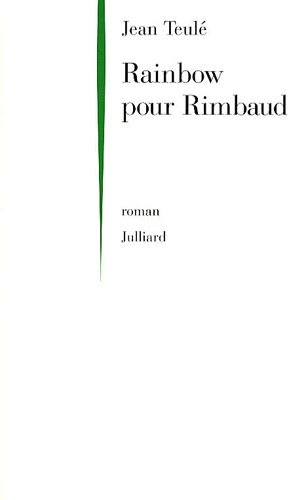 Rainbow pour Rimbaud