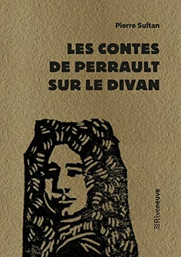 Les contes de Perrault sur le divan