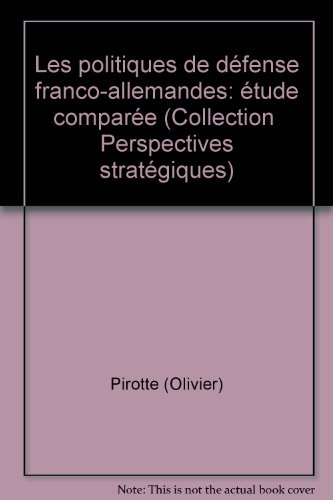Les politiques de défense franco-allemandes