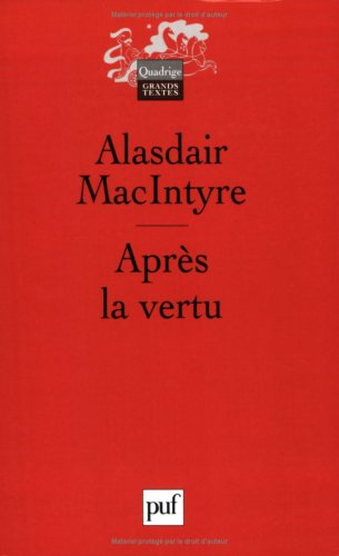Après la vertu : étude de théorie morale