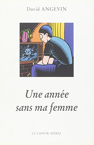 Une année sans ma femme