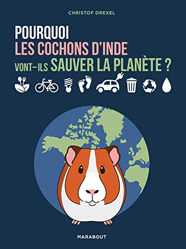 Pourquoi les cochons d'Inde vont-ils sauver la planète ?