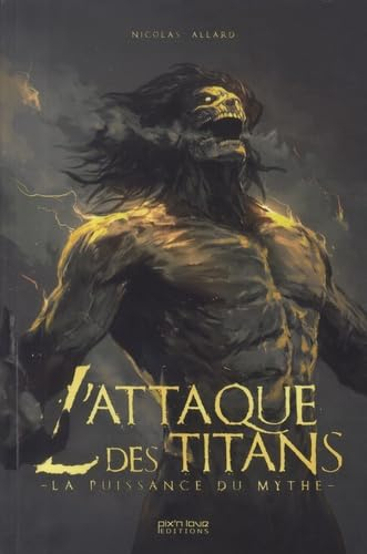 L'attaque des titans : la puissance du mythe