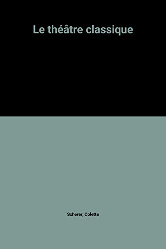 le théâtre classique