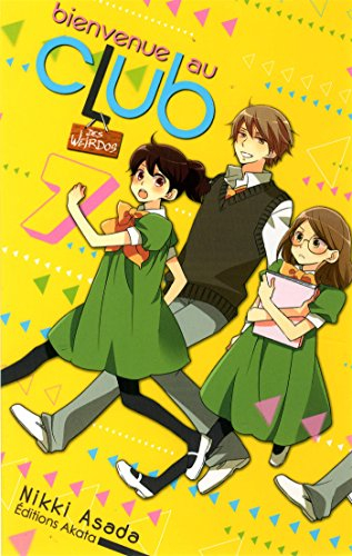 Bienvenue au club. Vol. 7. Des weirdos