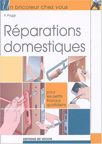 Réparations domestiques : pour les petits travaux quotidiens