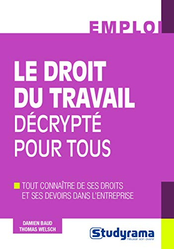 Le droit du travail décrypté pour tous