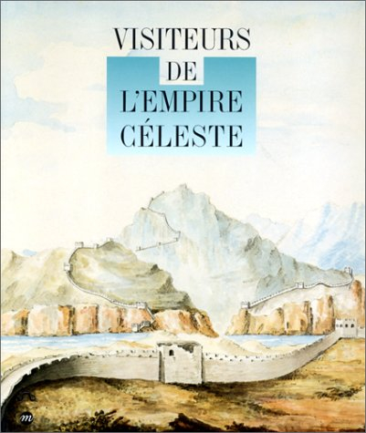 Visiteurs de l'Empire céleste