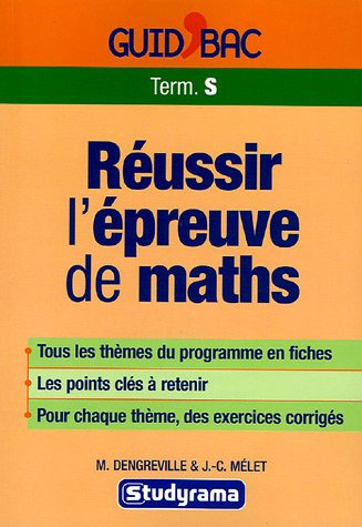Réussir l'épreuve de maths terminale S