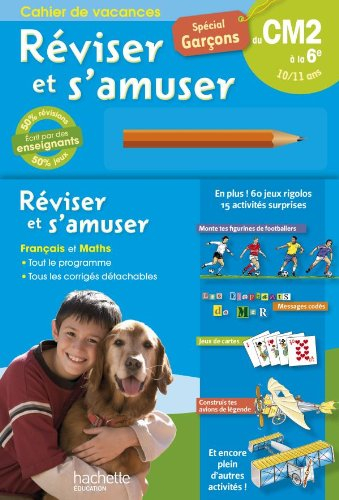 reviser et s'amuser - garçons cm2/6e