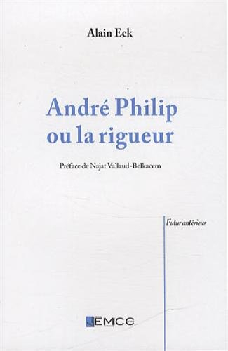 andré philip ou la rigueur