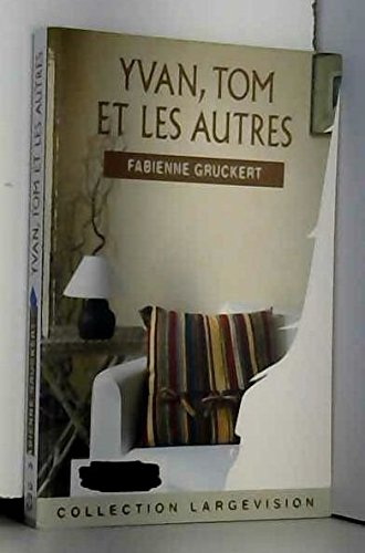 yvan tom et les autres