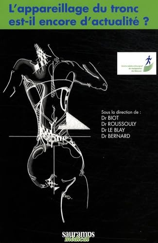 L'appareillage du tronc est-il encore d'actualité ?