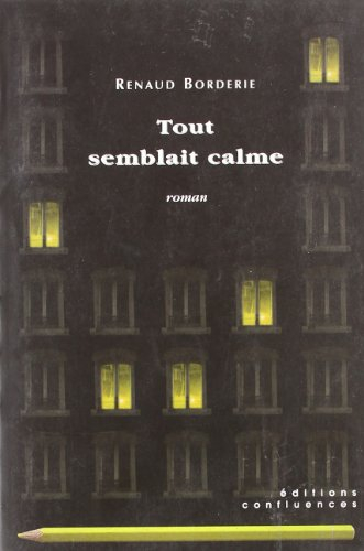Tout semblait calme