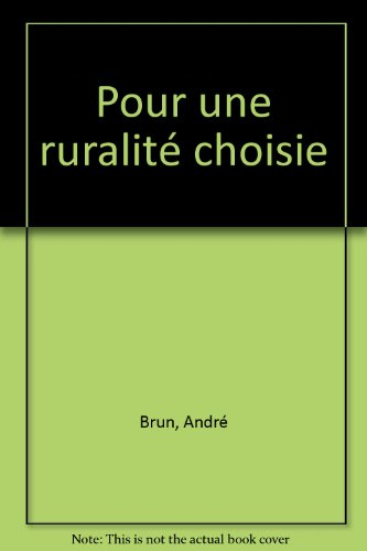 Pour une ruralité choisie