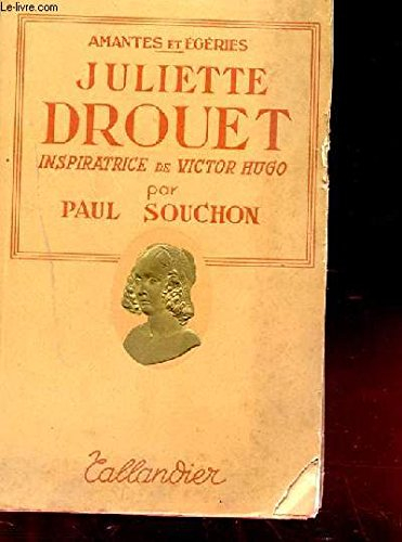 juliette drouet, inspiratrice de victor hugo