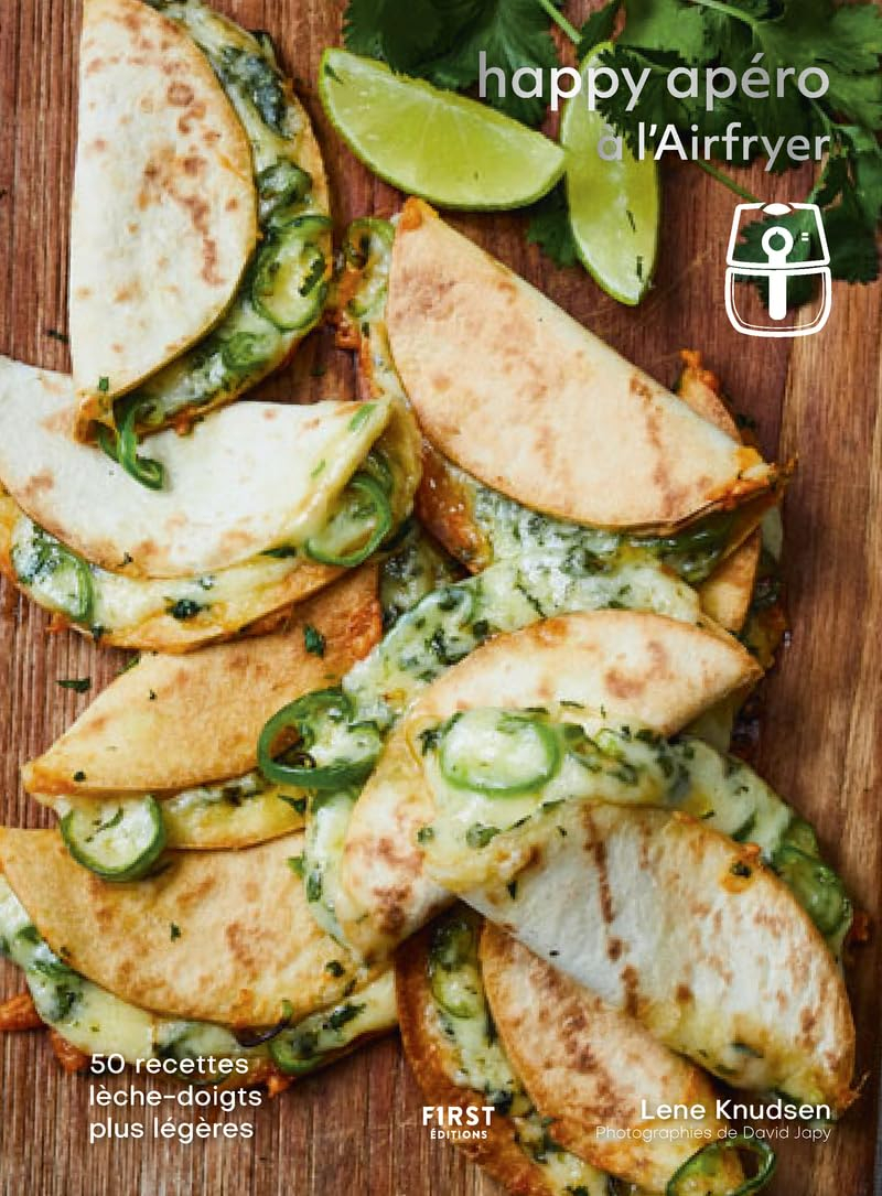 Happy apéro à l'airfryer : 50 recettes lèche-doigts plus légères