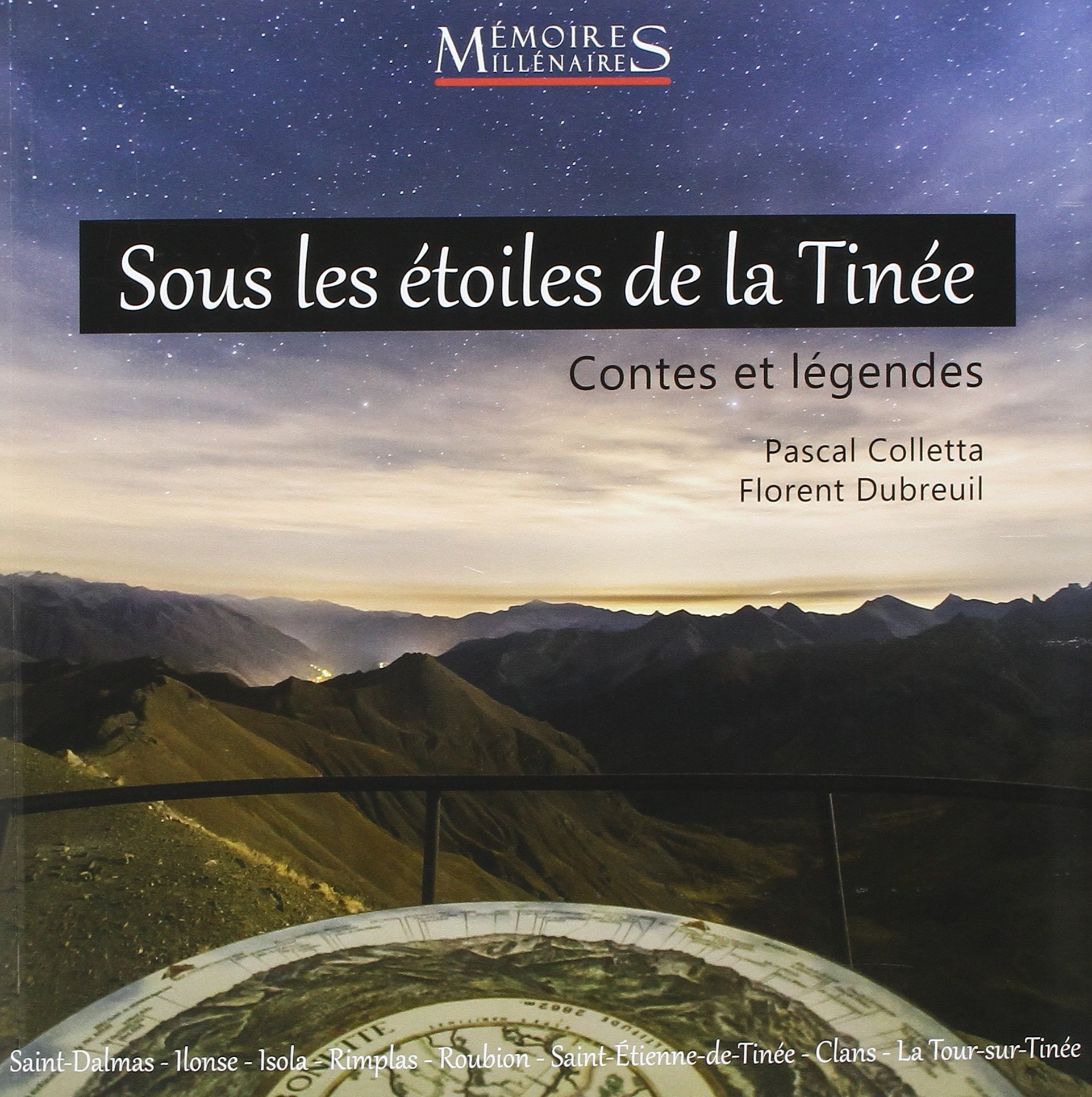 Sous les étoiles de la Tinée : contes et légendes