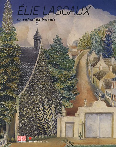 Elie Lascaux : un enfant du paradis