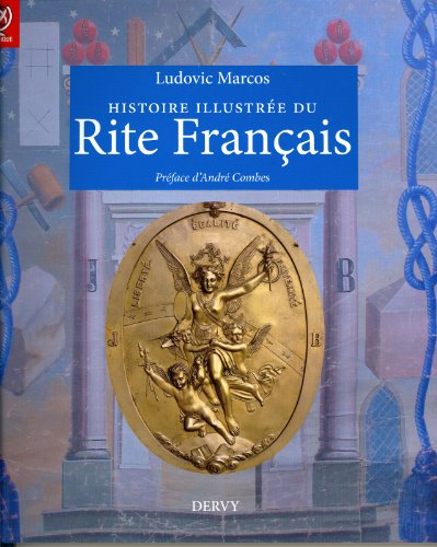Histoire illustrée du rite français