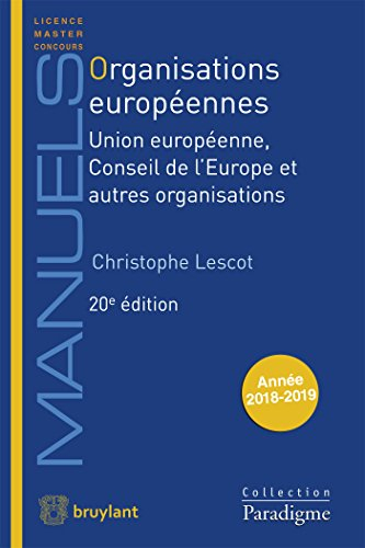 Organisations européennes : Union européenne, Conseil de l'Europe et autres organisations : année 20