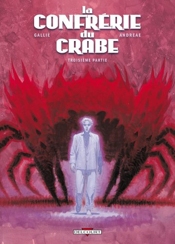 La confrérie du Crabe. Vol. 3