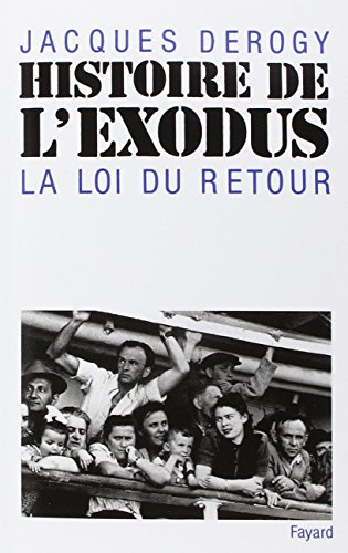 Histoire de l'Exodus : la loi du retour