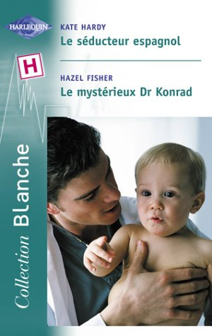 Le séducteur espagnol. Le mystérieux Dr Konrad