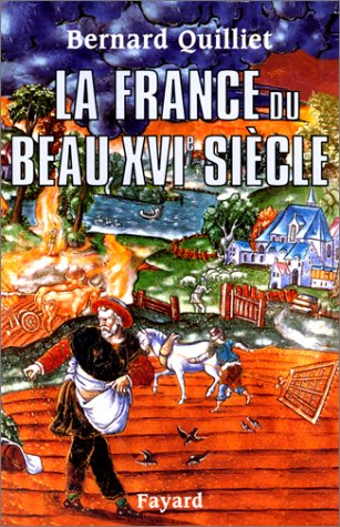 La France du beau XVIe siècle (1490-1560)