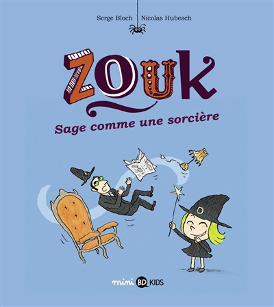 Zouk. Vol. 9. Sage comme une sorcière