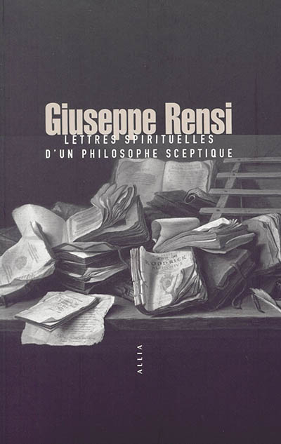Lettres spirituelles d'un philosophe sceptique
