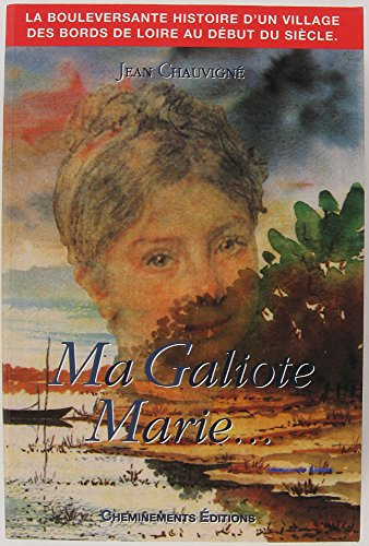 Ma galiote Marie