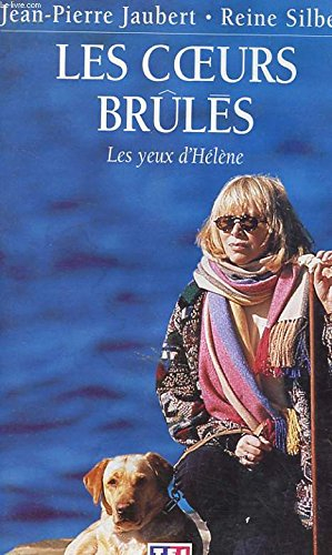 Les coeurs brulés. Vol. 2. Les yeux d'Hélène