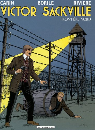 Victor Sackville. Vol. 22. Frontière nord