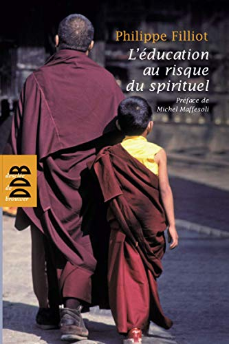 L'éducation au risque du spirituel