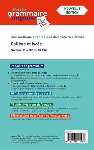 Petite grammaire anglaise de l'écrit et de l'oral : la méthode progressive, collège et lycée : 350 e