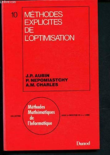 Méthodes explicites de l'optimisation