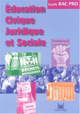 Education civique, juridique et sociale, cycle bac pro : livre de l'élève