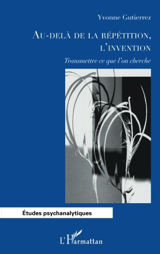 Au-delà de la répétition, l'invention : transmettre ce que l'on cherche