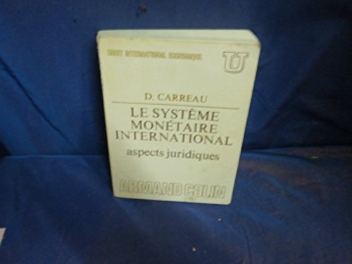 le systeme monétaire international